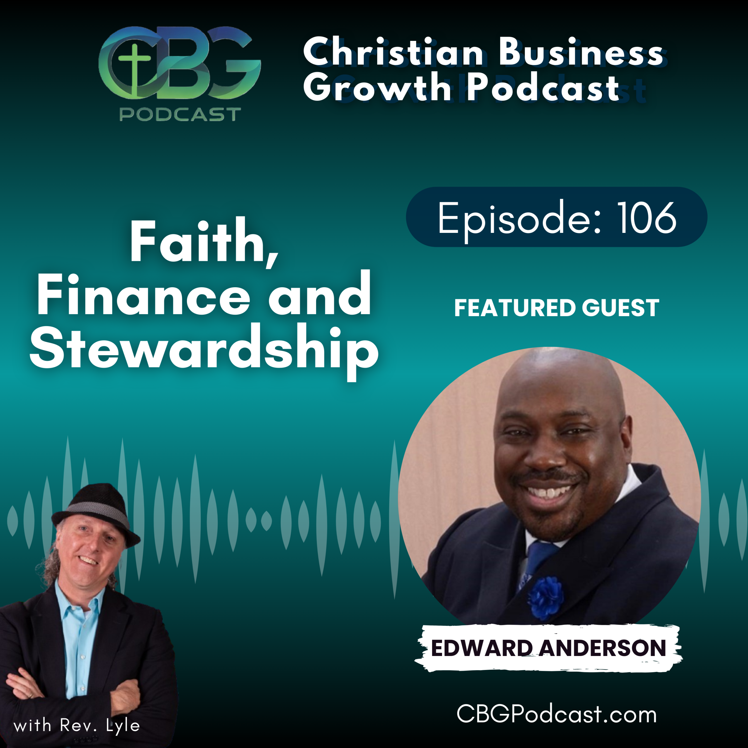 Faith, Finances, and Following God’s Lead: How Ed Anderson Merges Ministry and Marketplace