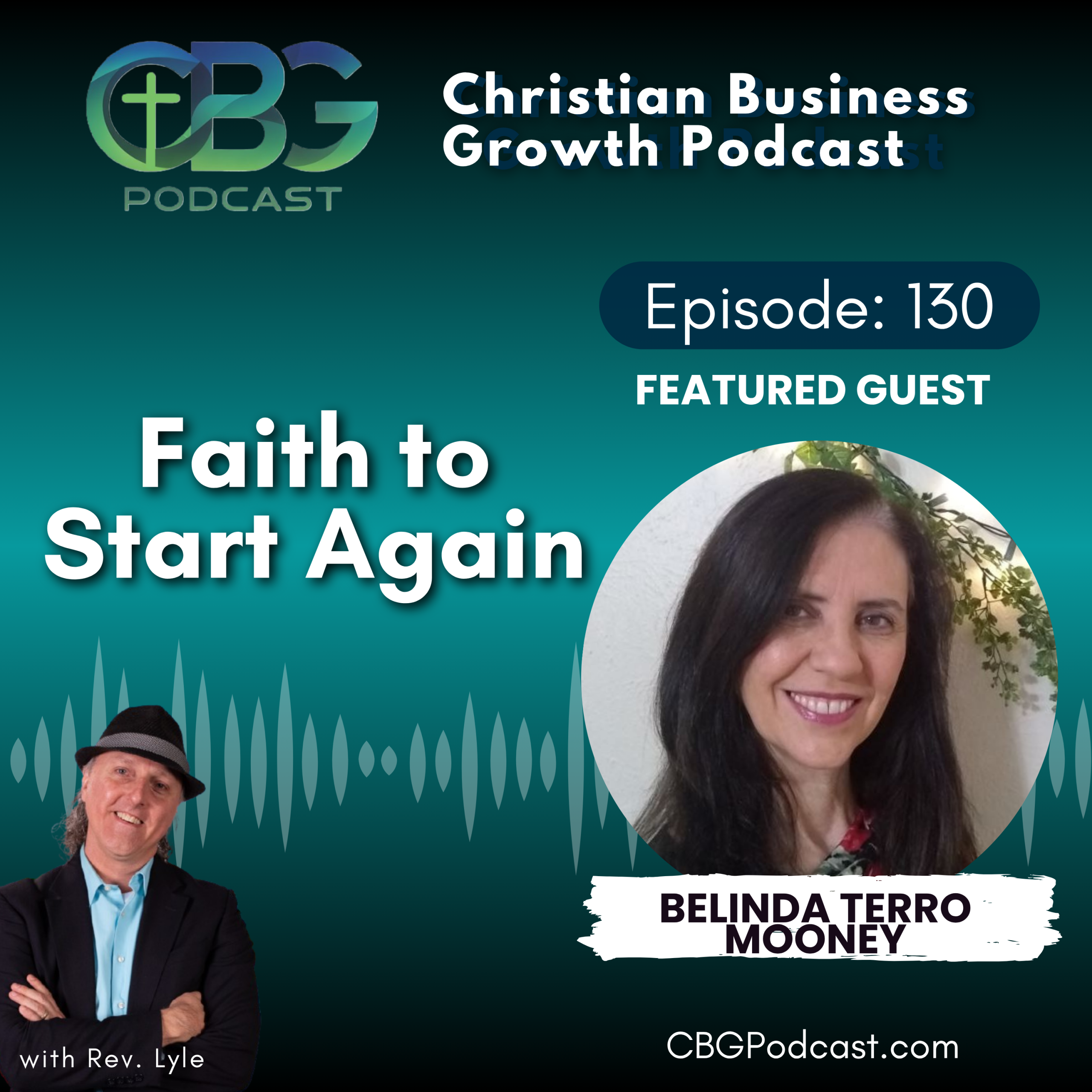 Faith to Start Again with Belinda Mooney